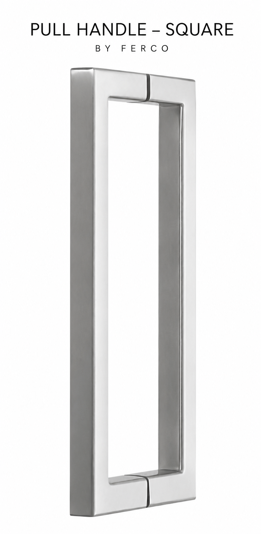 Ferco square stainless steel pull handle for a modern entry door